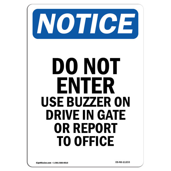 SignMission Do Not Enter Use Buzzer on Drive in Gate or Report to